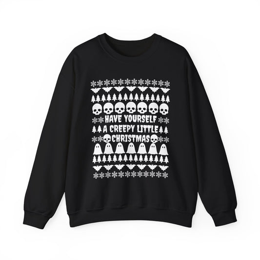 Have Yourself a Creepy Little Christmas Crewneck Sweatshirt (BLACK)