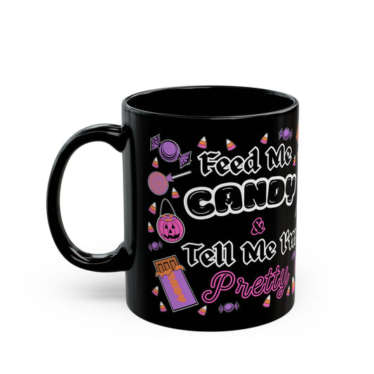 Feed Me Candy 11oz Halloween Coffee Mug (BLACK)
